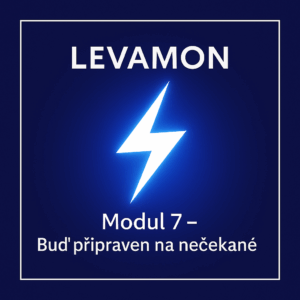 Levamon modul 7- Buď připraven na nečekané-Be Prepared for the Unexpected